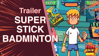 Super Stick Badminton Trailer screenshot 4