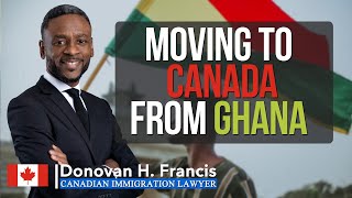 Immigrating From Ghana to Canada - GOOSELAW