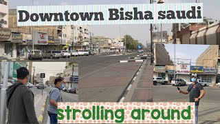Downtown Bisha Strolling In The City