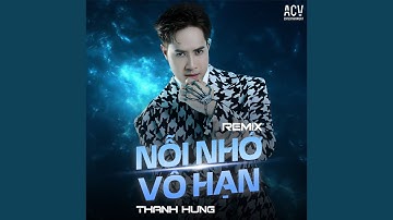 Nỗi Nhớ Vô Hạn (Domino Remix)