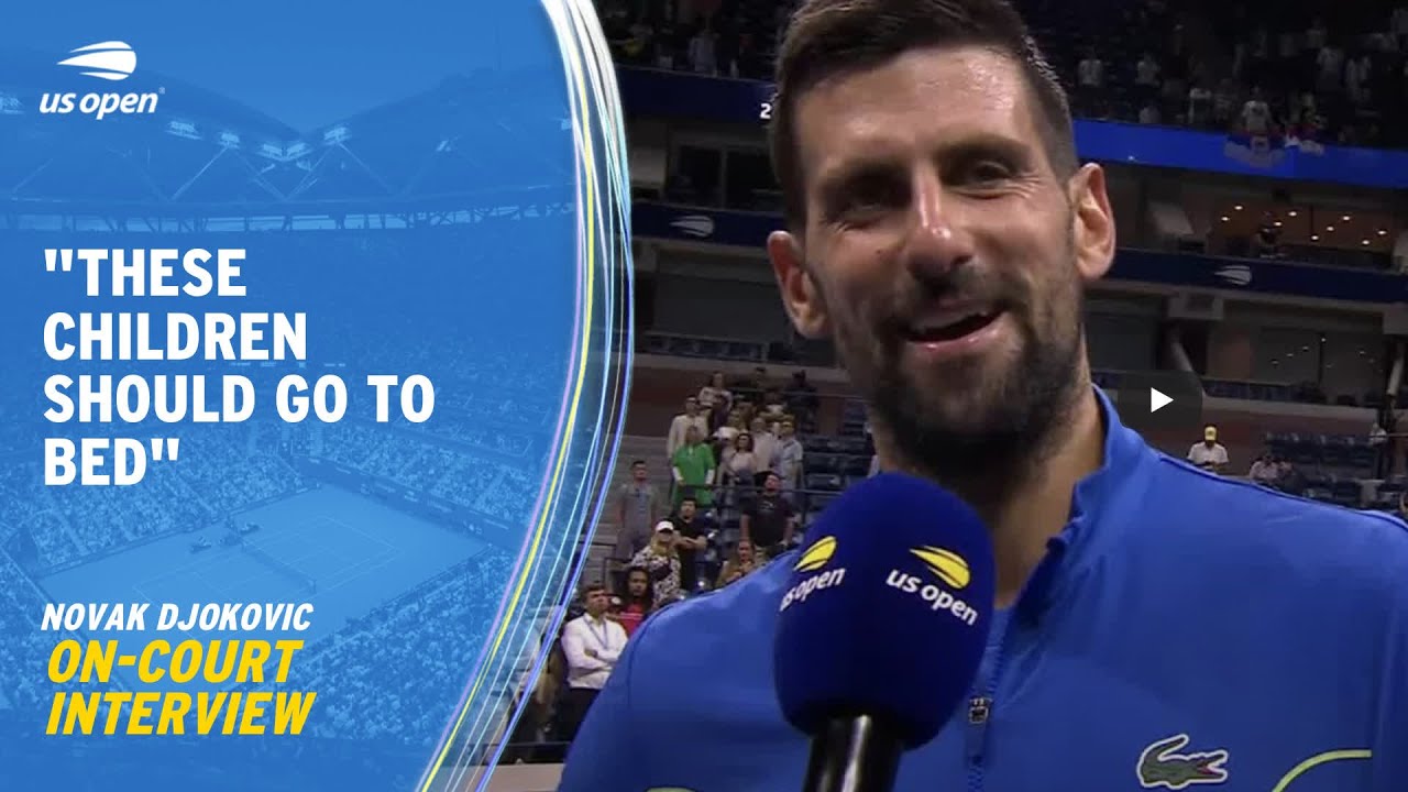 Novak Djokovic On-Court Interview 2023 US Open Round 1