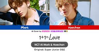 Download lagu [AI Cover] NCT Mark & Haechan - 1 1=LOVE [Original: Super Junior-D&E]
