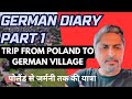 POLAND TO GERMAN VILLAGE TRIP 2023 | MY GERMAN DIARY PART 1 | BBQ PARTY WITH UKRANIANS IN GERMANY
