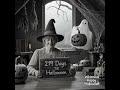 219 days till halloween #witches #halloween #subscribe #halloweencountdown #ghost