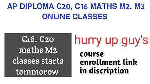 ap diploma maths C20, C16 M2 online classes starts tommorow| how to enroll for diploma maths classes