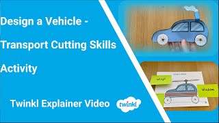 Design a Vehicle Activity | Fine Motor Scissor Skills Design a Vehicle Activity | Fine Motor Scissor Skills