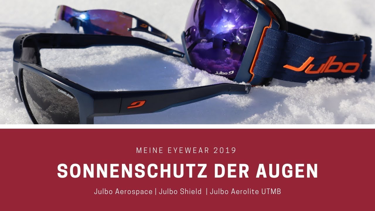 Meine Eyewear 2019 | UV-Schutz | Julbo Aerolite UTMB - Julbo Shield Cameleon  - Julbo Aerospace - YouTube
