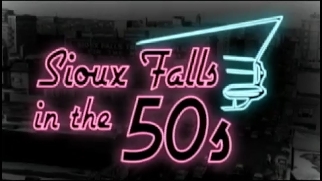 SDPB Archives: Sioux Falls in the 50s