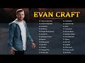 Evan Craft - Mix exitos de Evan Craft - Las mejores Canciones 2021
