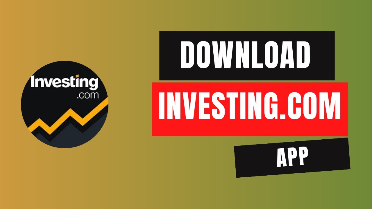 How to Download investing .com App 2024?