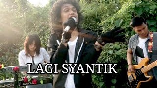Video thumbnail of "Lagi Syantik - Siti Badriah (Cover by ZerosiX park)"