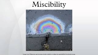 Miscibility