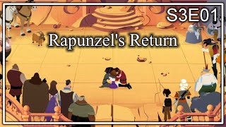 Rumination Analysis on Rapunzels Tangled Adventure S3E01: Rapunzels Return