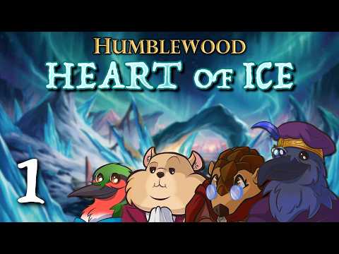 D&D: Episode 1 - Humblewood: Heart of Ice - "An Apprentice In Need"