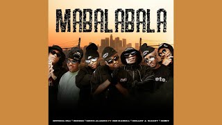 Mabalabala  Officixl Rsa Benzoo Sizwe Alakine Bob Mabena Mellow U0026 Sleazy
