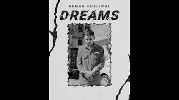 DREAMS | Arman Dhaliwal | Full Snap Crew | Punjabi Song