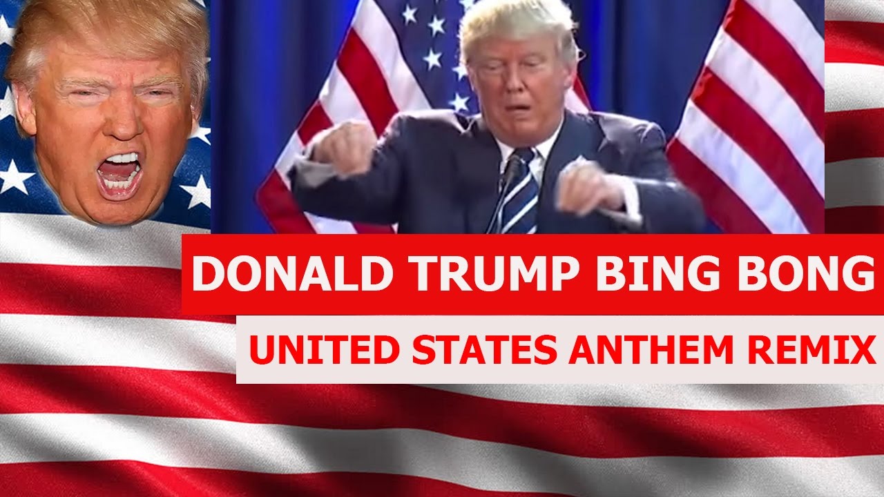 DONALD TRUMP BING BONG REMIX! - United States Anthem