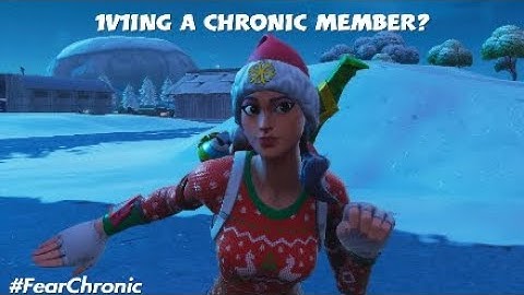 I wanna 1v1 a Chronic member...