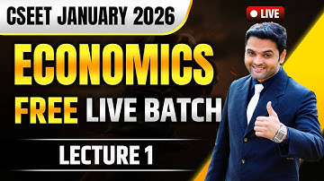 FREE CSEET Economics Video Lectures | Lecture 1 | CSEET January 2026 | CSEET Economics Video Class