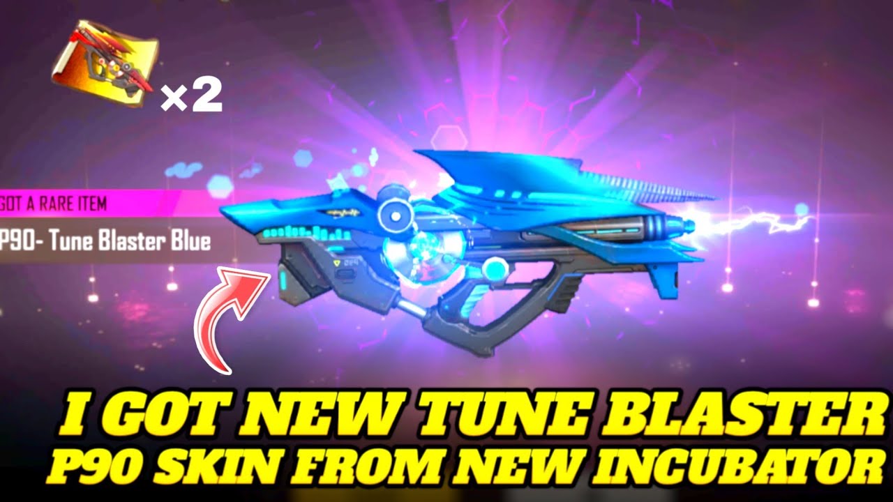 I Got New Tune Blaster Blue P90 Gun Skin From New Tune Blaster Incubator Free Fire Youtube