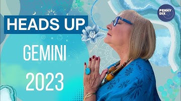 GEMINI 2023 - THE ULTIMATE OVERVIEW 2023 with Penny Dix