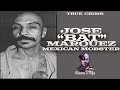 Jose "Bat" Marquez: Bloodstains and Betrayal in the Mexican Mafia
