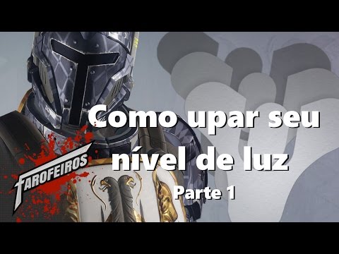 Destiny: Como upar seu nível de luz - Parte 1