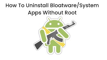 How To Uninstall Bloatware/System Apps From Android | WITHOUT ROOT!