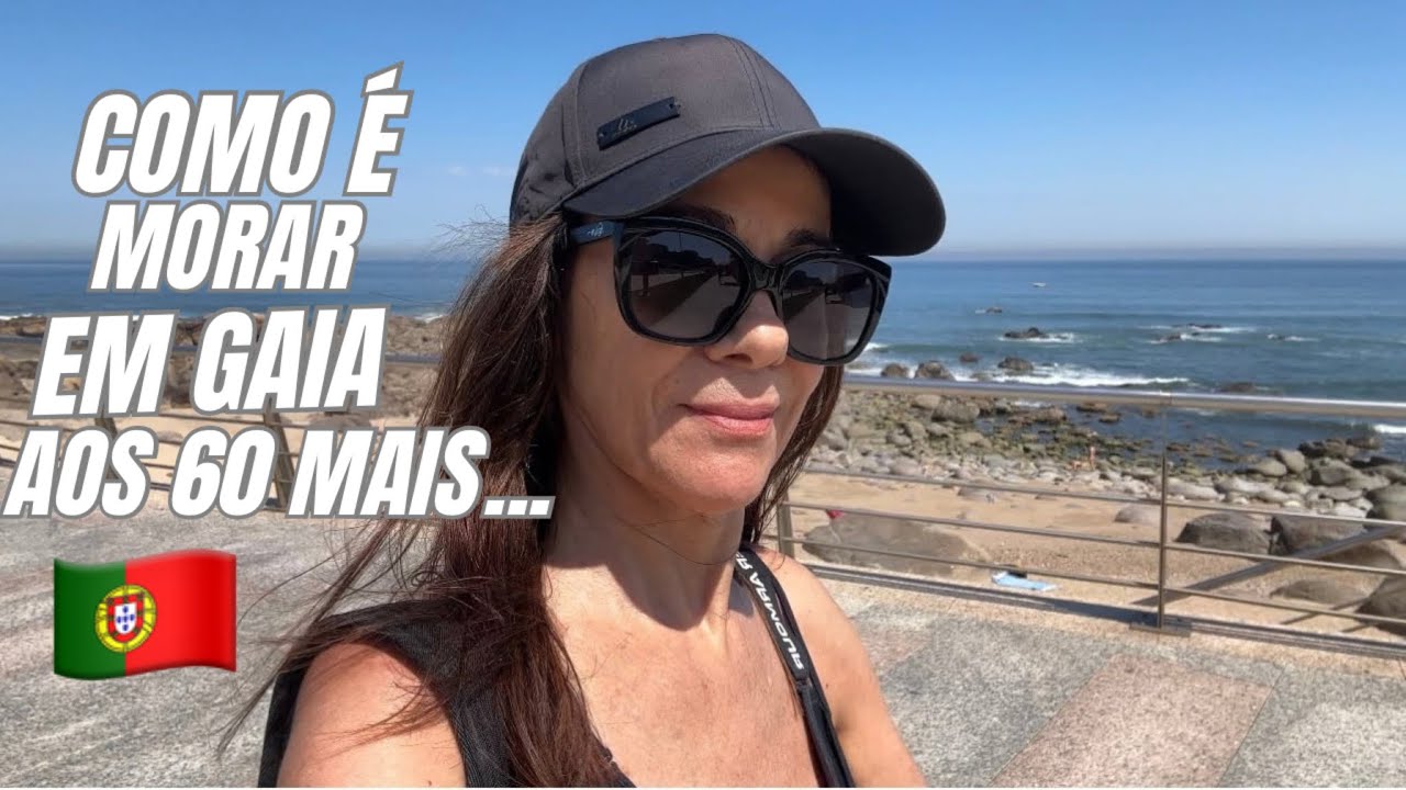 COMO É MORAR EM VILA NOVA DE GAIA PORTUGAL AOS 60 MAIS | Portugal 2024