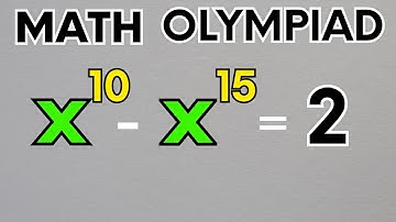 Germany I Only A Few Can Solve I How Many Can Solve This? I X¹⁰ − X¹⁵ = 2 I Find X=?