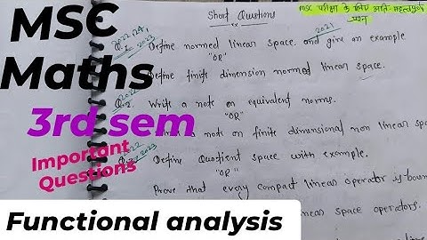 Functional Analysis important Questions || MSc mathematics 3rd sem. ||  for all University 