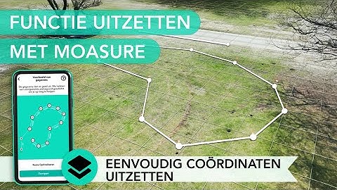 Gebruik Moasure 2 PRO voor het nauwkeurig uitzetten van coördinaten