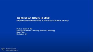 Transfusion Safety in 2022: Experienced Phlebotomists and Electronic Systems are Key