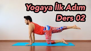 Yogaya İlk Adım Ders 02 | Yoga Kursu