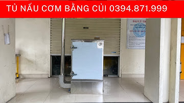 Giá Tủ Nấu Cơm Bằng Củi | Mới Nhất 2022 | Chất Liệu Inox 304 | Bảo Hành 5 Năm | Nồi Hơi Đa Năng