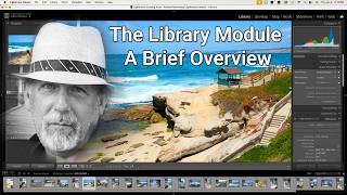 Lightroom Classic Library Module Overview (Module 01)