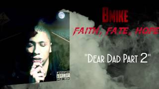 Watch Bmike Dear Dad video