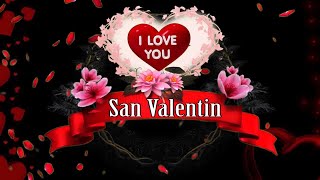 ❤️ Feliz San Valentin  💔  imagenes de 14 febrero 💘