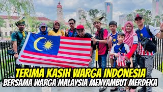Terima Kasih Warga Indonesia U0026 Utuber Indonesia Bersama Warga Malaysia Menyambut Hari Merdeka Ke65