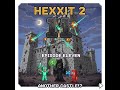 Hexxit II (Episode 11 Theres Another Castle ?!)