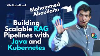 Building Scalable RAG Pipelines with Java and Kubernetes | Mohammed Aboullaite