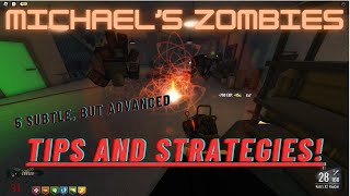 Michaels Zombies: 5 Subtle, but Advanced Tips and Strategies You Should Know!
