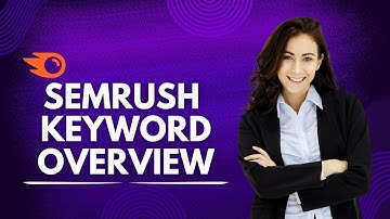 How to Use SEMrush Keyword Overview & Keyword Magic Tool | Find Profitable Keywords