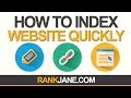 SEO: How to Index Your Website and Blog Quickly