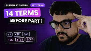 DCLM Key Terms Explained: CA, CSR, SAN, TLS & mTLS in 2 Minutes | 2026