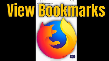 How to View Firefox Bookmarks on Android [Guide]