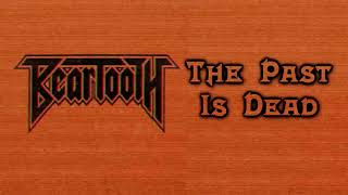 Beartooth  The Past Is Dead s On Screen