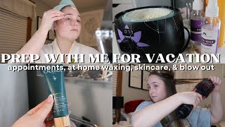 PREP WITH ME FOR VACATION! | At- Home Waxing, In-Depth Skincare, &amp; Hair Blow Out (Vlogmas Day 19)