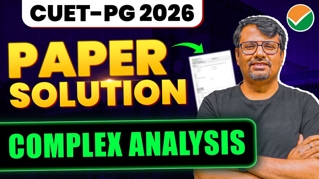 CUET PG 2026 Mathematics | Paper Solution | Complex Analysis | by GP ...