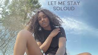 Let Me Stay (official audio)